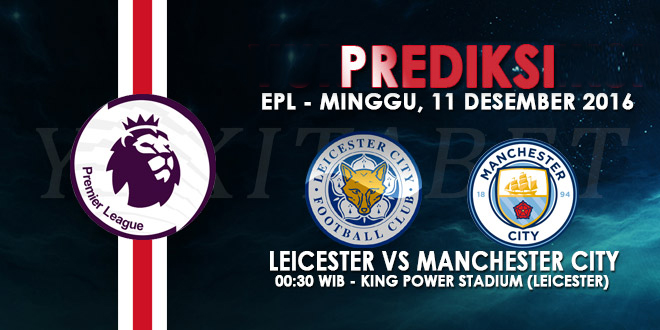 prediksi-bola-leicester-vs-manchester-city-11-desember-2016-liga-inggris