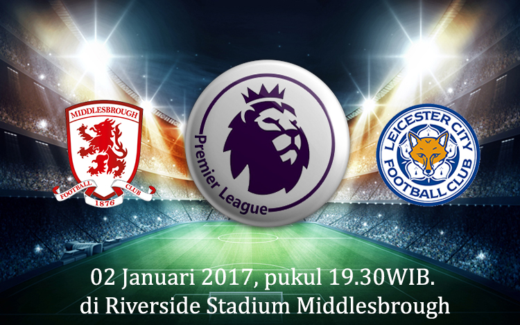 Prediksi Middlesbrough vs Leicester 02 Januari 2016
